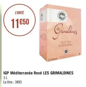 Géant Casino Les grimaldines igp méditerranée rosé offre