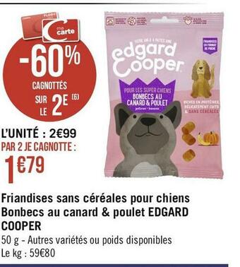 Géant Casino Edgard cooper friandises sans céréales pour chiens bonbecs au canard & poulet offre