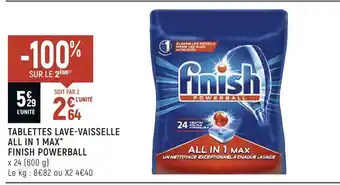 Finish tablettes lave-vaisselle all in 1 max*