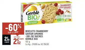 Petit Casino Gerblé biscuits cranberry saveur amande -39% de sucres bio offre
