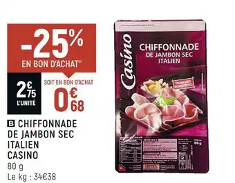 Petit Casino Casino chiffonnade de jambon sec italien offre