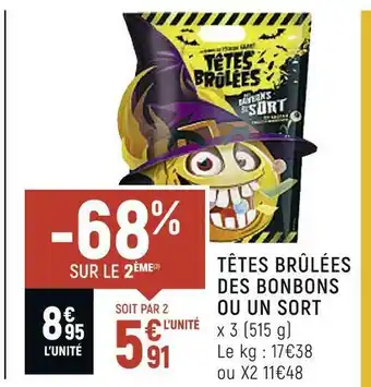 Têtes brûlées têtes brûlées des bonbons ou un sort