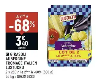Lustucru girasoli aubergine fromage italien