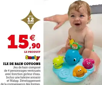Hyper U Smoby ile de bain cotoons offre