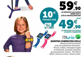 Kurio montre connectee gulli