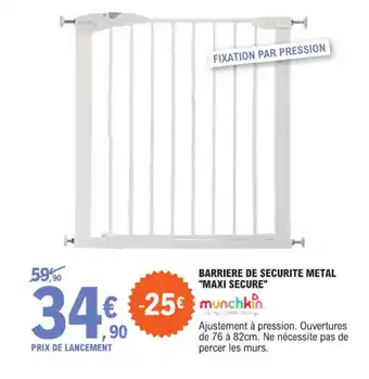 E.Leclerc BARRIERE DE SECURITE METAL "MAXI SECURE" offre