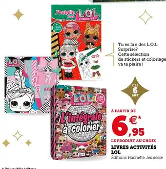 Super U Livres activités lol offre