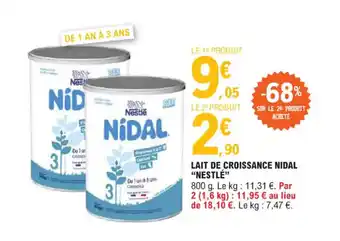 E.Leclerc LAIT DE CROISSANCE NIDAL "NESTLÉ" offre