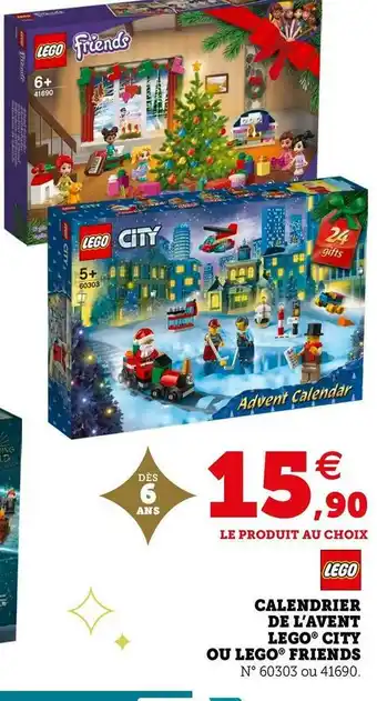 Super U Lego calendrier de l’avent lego city ou lego friends offre