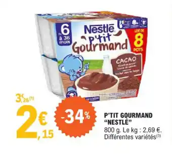 E.Leclerc P'TIT GOURMAND "NESTLÉ" offre