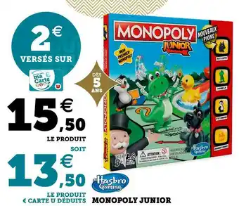 Super U Hasbro monopoly junior offre