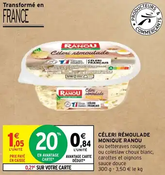 Intermarché CÉLERI RÉMOULADE MONIQUE RANOU offre