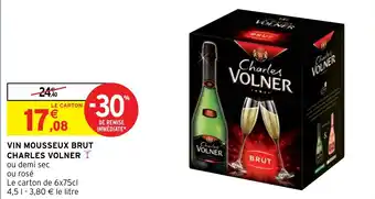 Intermarché VIN MOUSSEUX BRUT CHARLES VOLNER offre