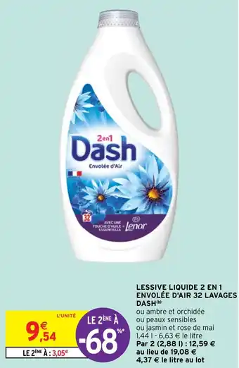 Intermarché LESSIVE LIQUIDE 2 EN 1 ENVOLÉE D'AIR 32 LAVAGES DASH(b) offre