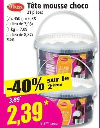 Norma NAWARRA Tête mousse choco offre