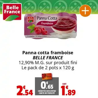 Coccinelle Supermarché Panna cotta framboise BELLE FRANCE offre