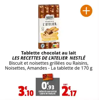 Coccinelle Supermarché Tablette chocolat au lait LES RECETTES DE L'ATELIER NESTLÉ offre