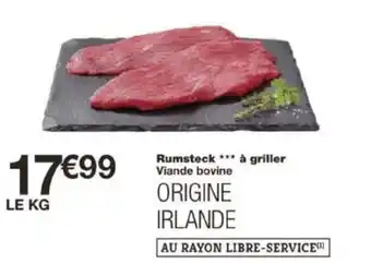 Monoprix Rumsteck *** à griller Viande bovine offre