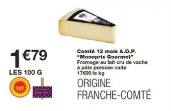 Monoprix Comté 12 mois A.O.P. "Monoprix Gourmet" offre