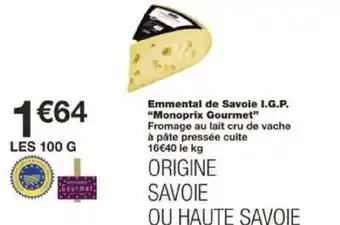 Monoprix Emmental de Savoie I.G.P. "Monoprix Gourmet" offre