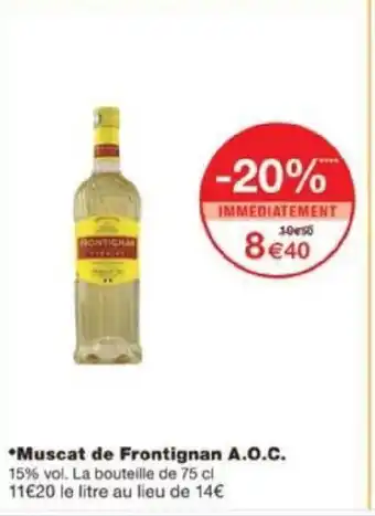 *Muscat de Frontignan A.O.C.
