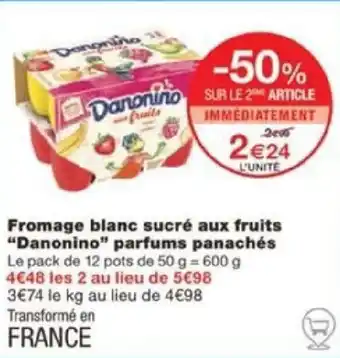 Fromage blanc sucré aux fruits "Danonino" parfums panachés