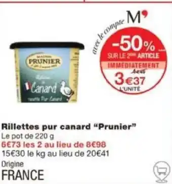 Monoprix Rillettes pur canard "Prunier" offre