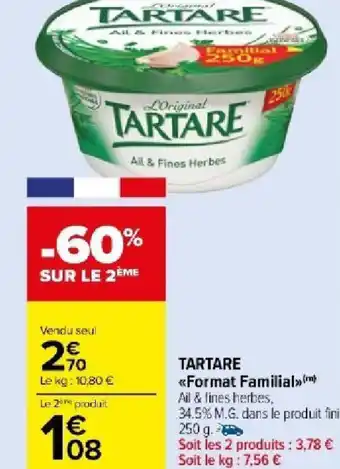 Carrefour Market TARTARE «Format Familial»(m offre