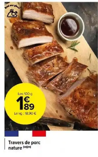 Carrefour Market Travers de porc nature (wm) offre