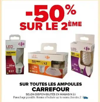 Carrefour Market SUR TOUTES LES AMPOULES CARREFOUR offre