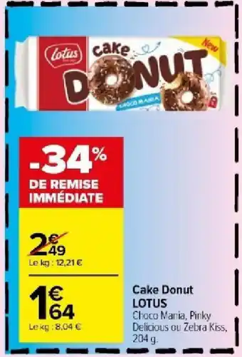 Carrefour Market Cake Donut LOTUS offre