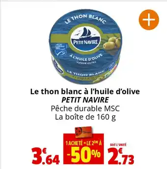 Coccinelle Supermarché Le thon blanc à l'huile d'olive PETIT NAVIRE offre