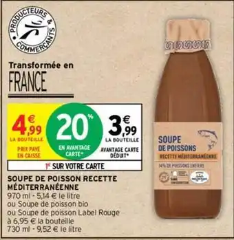Intermarché Soupe de poisson recette mediterraneenne offre