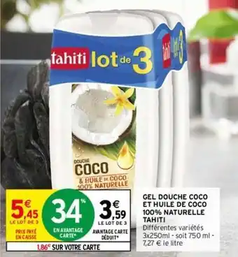 Intermarché Tahiti - gel douche coco et huile de coco 100% naturelle offre