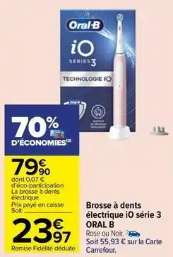 Carrefour Market Oral-b - brosse à dents électrique io série 3 offre