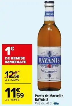 Carrefour Market Bayanis - pastis de marseille offre