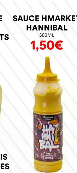 Hmarket SAUCE HMARKET HANNIBAL offre
