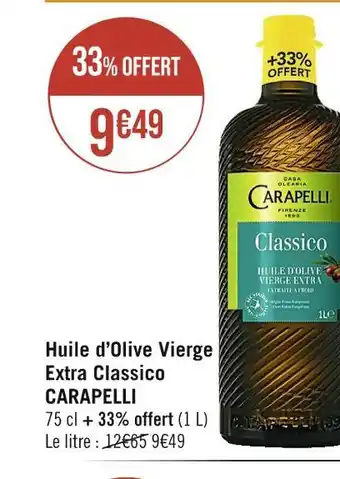 Casino Supermarchés CARAPELLI Huile d’Olive Vierge Extra Classico offre