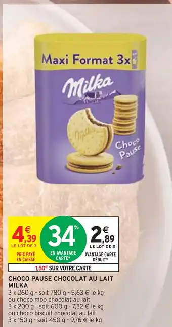 Intermarché MILKA CHOCO PAUSE CHOCOLAT AU LAIT offre