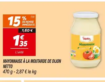 Netto NETTO MAYONNAISE À LA MOUTARDE DE DIJON offre