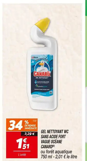 Netto CANARD GEL NETTOYANT WC SANS ACIDE FORT VAGUE OCÉANE (b) offre