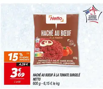 Netto NETTO HACHÉ AU BOEUF À LA TOMATE SURGELÉ offre