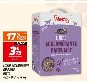 Netto NETTO LITIÈRE AGGLOMÉRANTE PARFUMÉE offre