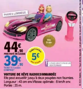 E.Leclerc Voiture De Rève Radiocommandèe offre