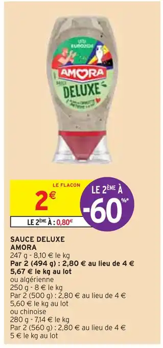 Intermarché AMORA SAUCE DELUXE offre