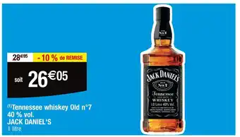 Cora x Carrefour JACK DANIEL'S Tennessee whiskey Old n°7 40 % vol offre