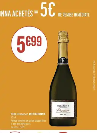 Casino Supermarchés RICCADONNA DOC Prosecco offre