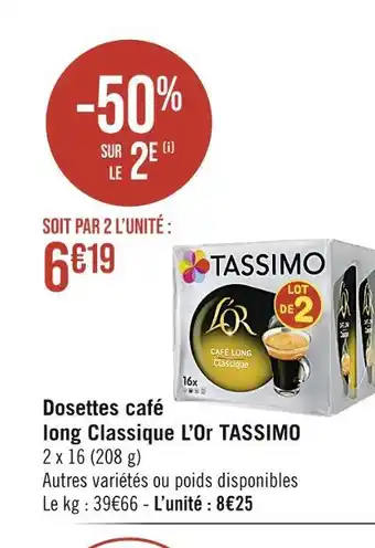 Casino Supermarchés TASSIMO Dosettes café long Classique L’Or offre