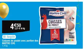 Cora MAÎTRE COQ Cuisses de poulet avec portion dos offre