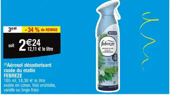 Cora FEBREZE (1)Aérosol désodorisant rosée du matin offre